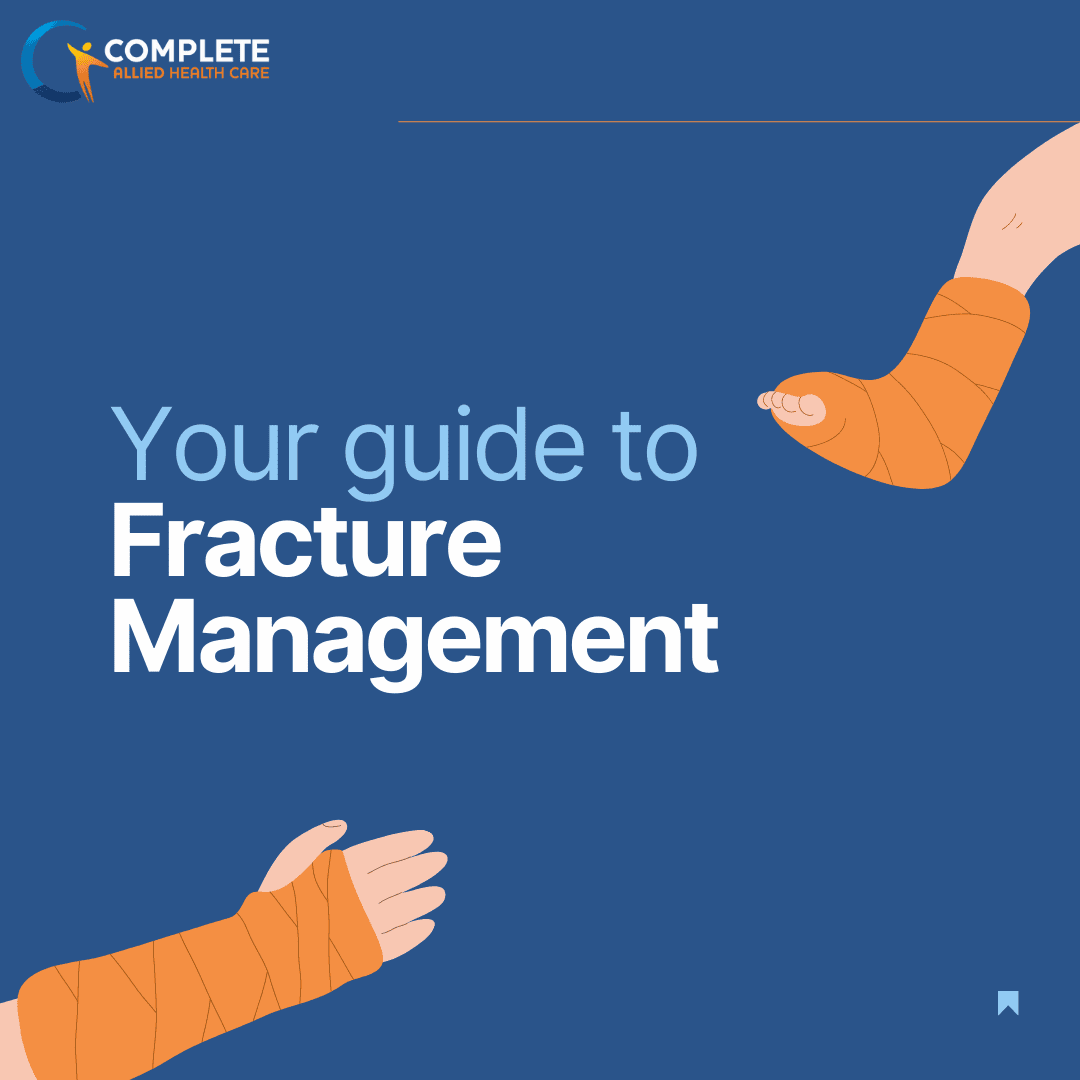 Guide To Fracture Management Complete Allied Health Care